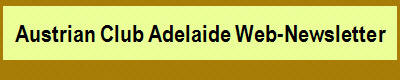 Austrian Club Adelaide Web-Newsletter